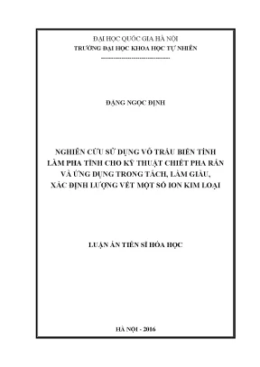 Nghiên cứu vỏ trấu biến tính trong chiết pha rắn và tách