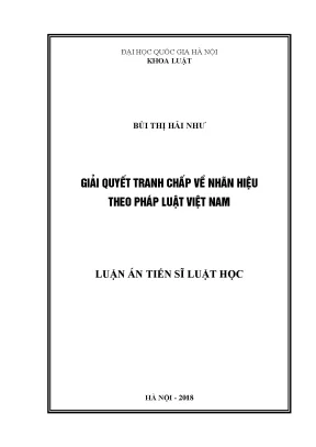 Giải Quyết Tranh Chấp Nhãn Hiệu Theo Pháp Luật Việt Nam