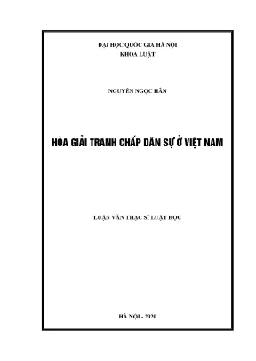Hòa Giải Tranh Chấp Dân Sự Tại Việt Nam: Thực Trạng và