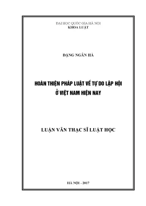 Hoàn thiện pháp luật về tự do lập hội tại Việt Nam: Thực
