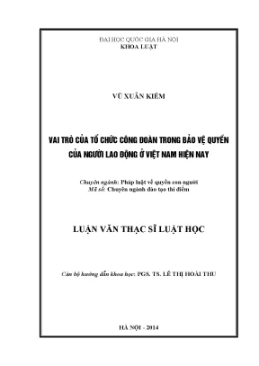 Vai trò của tổ chức công đoàn trong bảo vệ quyền lợi