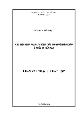 Biện Pháp Pháp Lý Chống Thất Thu Thuế Nhập Khẩu Tại Việt Nam