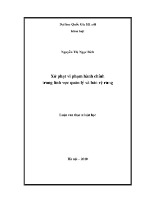 Xử Phạt Vi Phạm Hành Chính Trong Quản Lý Và Bảo Vệ Rừng