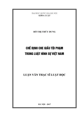 Chế Định Che Giấu Tội Phạm Trong Luật Hình Sự Việt Nam
