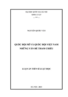 So sánh Quốc hội Mỹ và Quốc hội Việt Nam: Những vấn đề