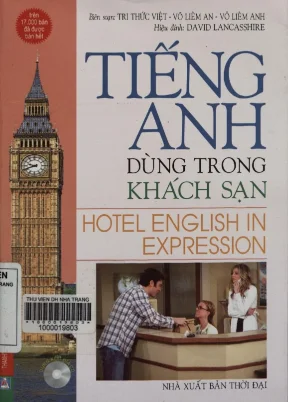 Tiếng Anh Khách Sạn: Mẫu Câu Giao Tiếp Cho Lễ Tân (P1)