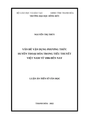 Vận Dụng Phương Thức Huyền Thoại Hóa Trong Tiểu Thuyết