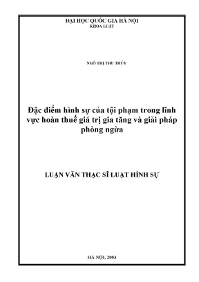 Đặc điểm hình sự và giải pháp phòng ngừa tội phạm hoàn