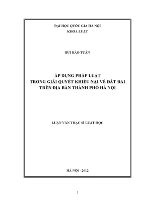 Giải Quyết Khiếu Nại Đất Đai Tại Hà Nội: Pháp Luật và