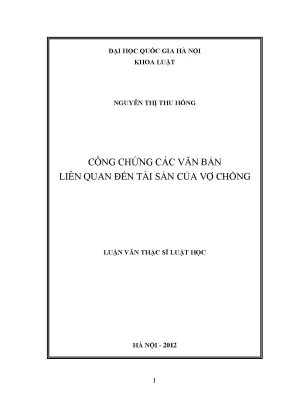 Công Chứng Tài Sản Vợ Chồng: Quy Định và Thực Tiễn