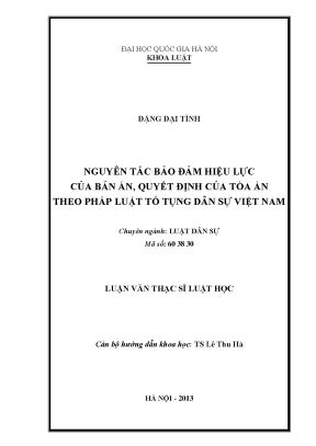 Nguyên Tắc Bảo Đảm Hiệu Lực Bản Án Tòa Án Theo Pháp Luật