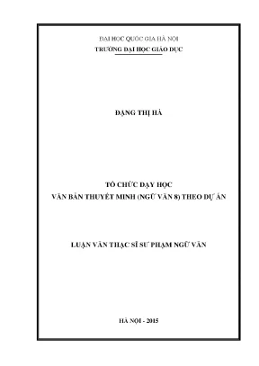 Tổ Chức Dạy Học Văn Bản Thuyết Minh Ngữ Văn 8 Theo Dự Án