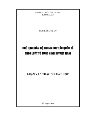 Chế Định Dẫn Độ Trong Hợp Tác Quốc Tế Theo Luật Tố Tụng