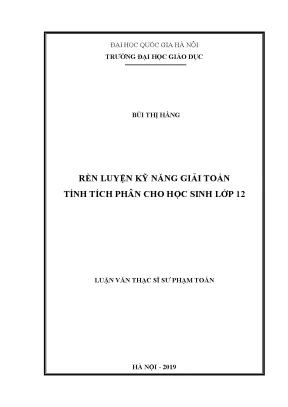 Rèn Luyện Kỹ Năng Giải Toán Tích Phân Cho Học Sinh Lớp 12