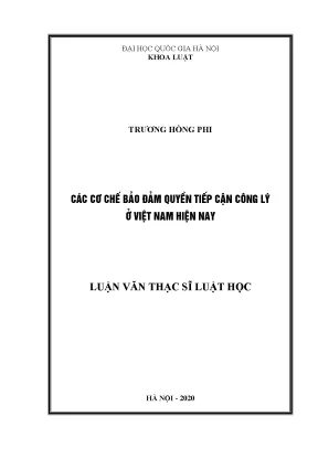 Cơ Chế Bảo Đảm Quyền Tiếp Cận Công Lý Tại Việt Nam