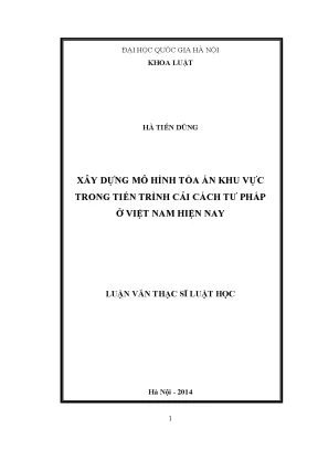 Mô Hình Tòa Án Khu Vực Trong Cải Cách Tư Pháp Việt Nam