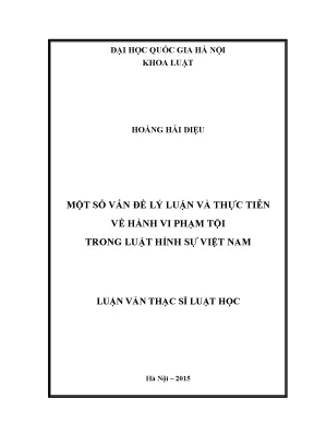 Hành Vi Phạm Tội Trong Luật Hình Sự Việt Nam: Lý Luận và