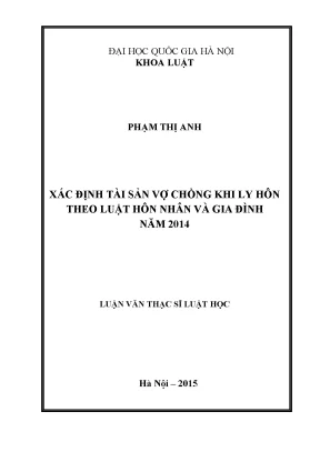 Xác định tài sản vợ chồng khi ly hôn theo luật hôn nhân 2014