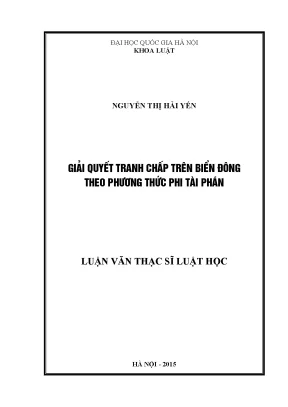 Giải Quyết Tranh Chấp Biển Đông Theo Phương Thức Phi Tài