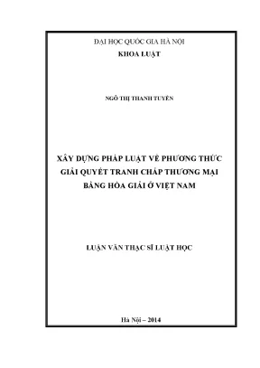 Giải Quyết Tranh Chấp Thương Mại Bằng Hòa Giải Ở Việt