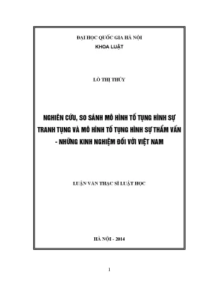 So sánh mô hình tố tụng hình sự tranh tụng và thẩm vấn: