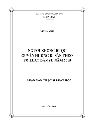 Luận văn thạc sĩ vnu ls người không được quyền hưởng di sản theo bộ luật dân sự năm 2015
