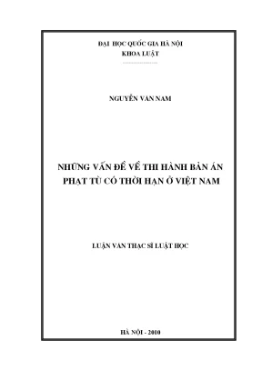 Vấn đề thi hành bản án phạt tù có thời hạn ở Việt Nam