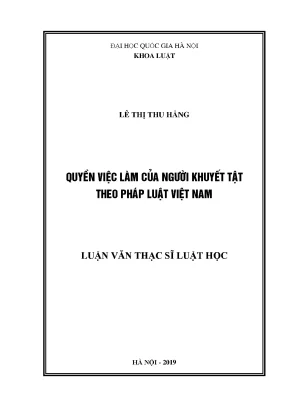 Luận văn thạc sĩ vnu ls quyền việc làm của người khuyết tật theo pháp luật việt nam