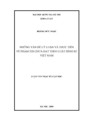 Phạm Tội Chưa Đạt Theo Pháp Luật Hình Sự Việt Nam: Lý