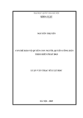 Cơ Chế Bảo Vệ Quyền Con Người Theo Hiến Pháp 2013