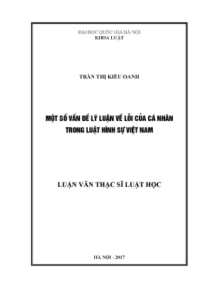 Lỗi của cá nhân trong luật hình sự Việt Nam: Vấn đề lý