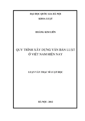 Quy Trình Xây Dựng Văn Bản Luật Ở Việt Nam: Thực Trạng