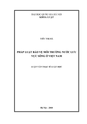 Bảo Vệ Môi Trường Nước Lưu Vực Sông Ở Việt Nam: Luận Văn