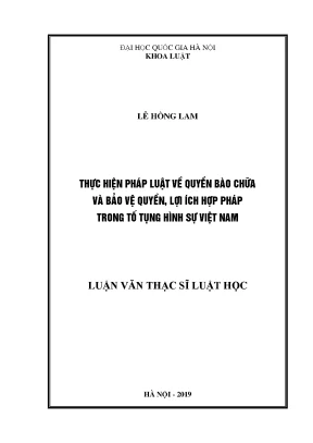 Quyền Bào Chữa và Bảo Vệ Quyền Lợi Hợp Pháp Trong Tố 