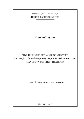 Luận văn thạc sĩ vnu ued phát triển năng lực vận dụng kiến thức vào thực tiễn thông qua dạy học các chủ đề tích hợp phần clo và hợp chất hóa học 10 luận văn ths sư phạm hóa học 8140111