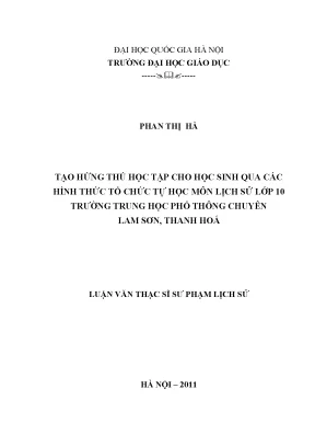 Tạo Hứng Thú Học Tập Môn Lịch Sử Cho Học Sinh Lớp 10 Qua