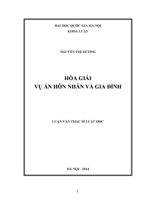 Hòa Giải Vụ Án Hôn Nhân và Gia Đình: Nghiên Cứu và Đề Xuất