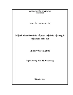 Phát luật bảo vệ rừng ở Việt Nam: Thực trạng và giải pháp