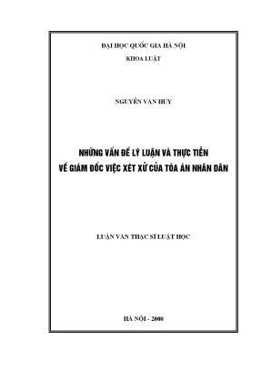 Giám Đốc Việc Xét Xử Tòa Án Nhân Dân: Lý Luận và Thực Tiễn