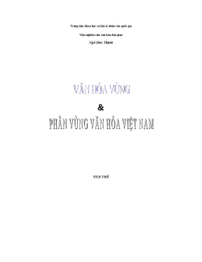 Khám Phá Văn Hóa Vùng và Phân Vùng Văn Hóa Việt Nam