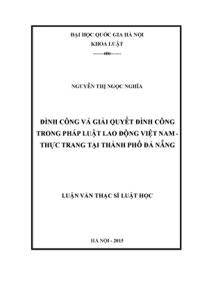 Đình Công và Giải Quyết Đình Công Trong Pháp Luật Lao