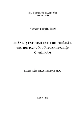Pháp Luật Giao Đất, Cho Thuê Đất và Thu Hồi Đất Đối Với