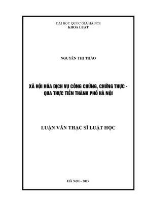 Xã hội hóa dịch vụ công chứng tại Hà Nội: Thực trạng và