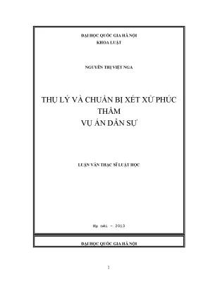 Thạc sĩ Luật: Thụ Lý và Chuẩn Bị Xét Xử Phúc Thẩm Vụ Án