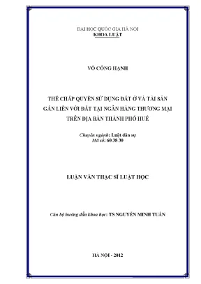 Thế Chấp Quyền Sử Dụng Đất và Tài Sản Gắn Liền Tại Ngân