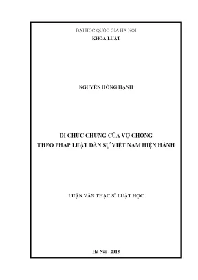 Di Chúc Chung Của Vợ Chồng Theo Pháp Luật Dân Sự Việt Nam