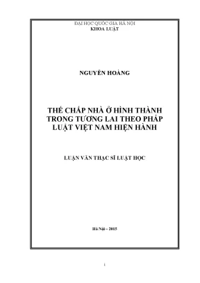 Thế Chấp Nhà Ở Hình Thành Trong Tương Lai Theo Pháp Luật