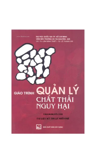 Giáo trình Quản lý chất thải nguy hại [Download Full PDF]