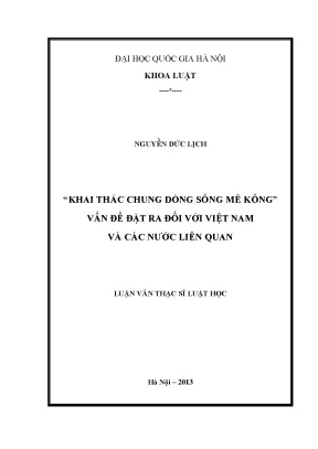 Khai Thác Chung Dòng Sông Mê Kông: Thách Thức và Giải
