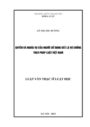 Quyền và Nghĩa Vụ Của Vợ Chồng Trong Sử Dụng Đất Theo